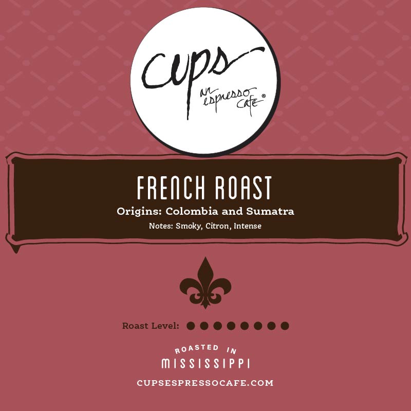 French Roast dark coffee label featuring Colombia and Sumatra origins with smoky citron intense tasting notes and fleur-de-lis design