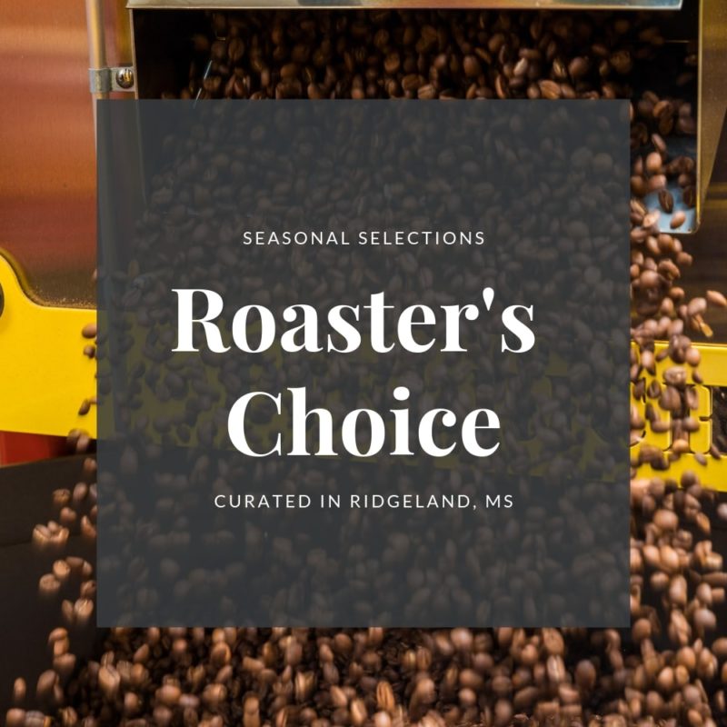 Roaster's Choice Coffee